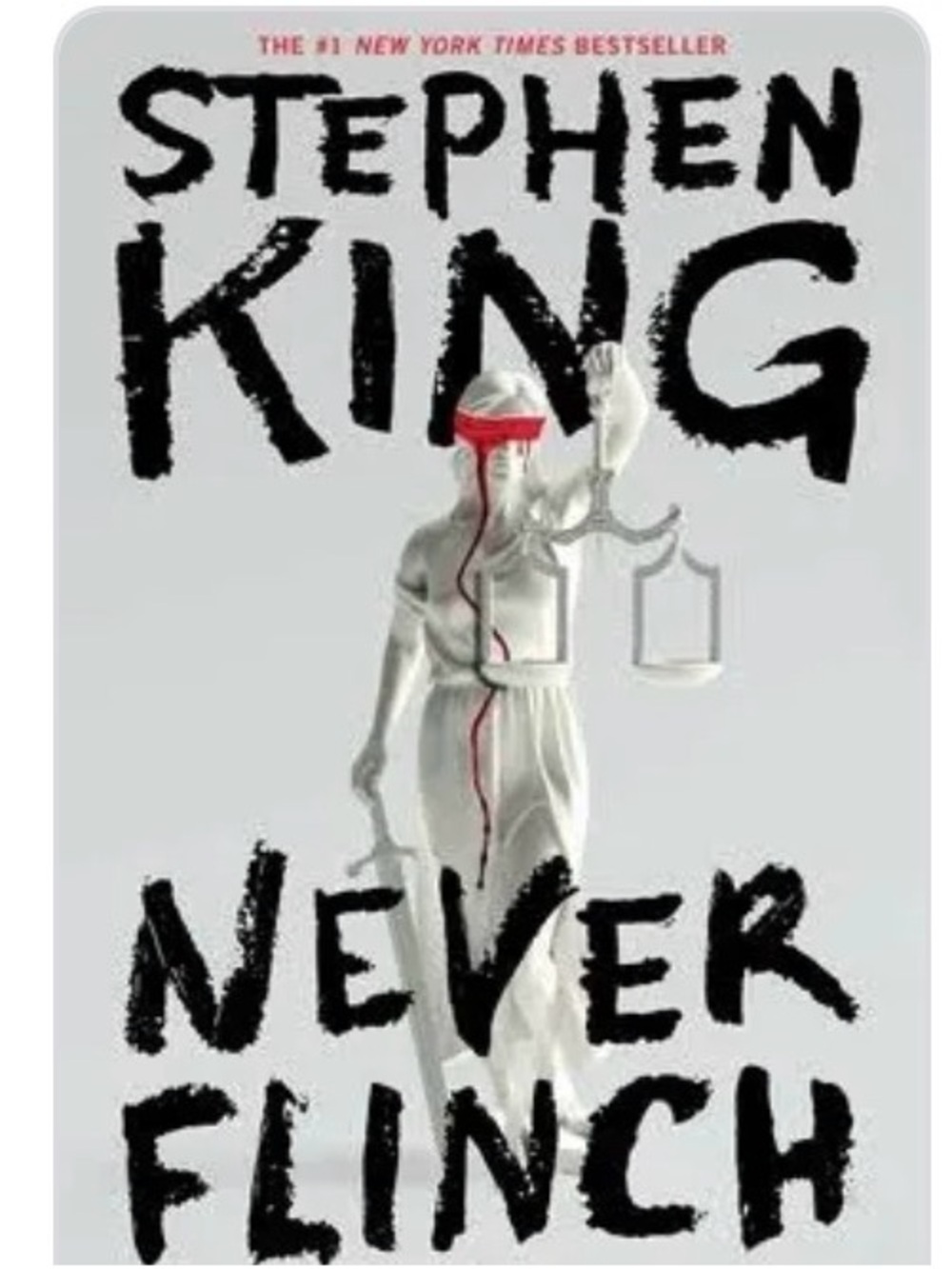 Stephen King Never Flinch Novel